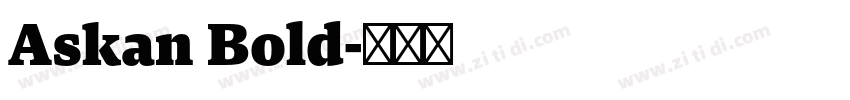 Askan Bold字体转换